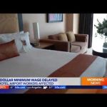 L.A. hotel and airport worker wage increase delayed