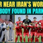 Gruesome Discovery Outside Iran’s World Cup Training Camp Stuns! BREAKING: Iran’s FIFA World Cup Team UNDER THREAT? Body Found Outside Iran Team’s Training Site