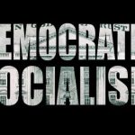 Text graphic featuring the words 'Democratic Socialism' over a textured background