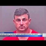 New details about HSI special agent accused of child sex abuse