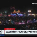 Two Dead Bodies At Burning Man Second death reported at this year's Burning Man